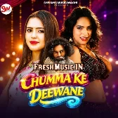 Chumma Ke Deewane